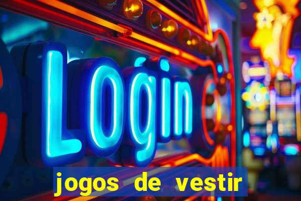 jogos de vestir pessoas ricas